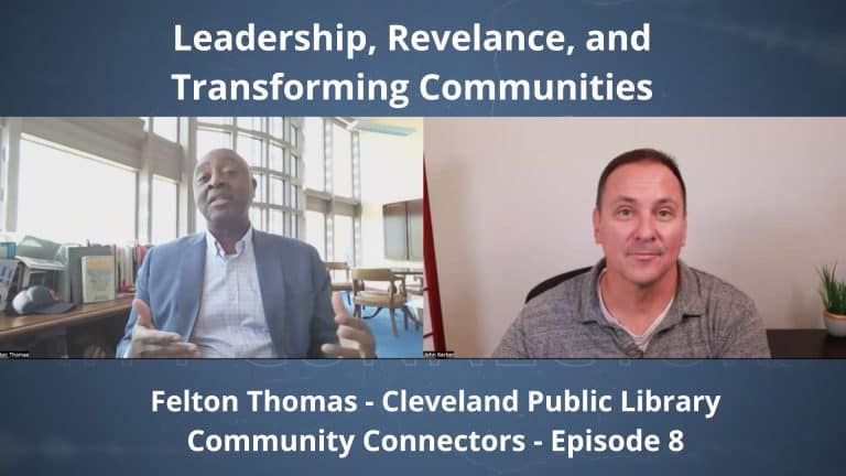 Community Connectors - Episode 8 - Felton Thomas Cleveland Public ...
